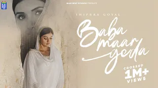 Baba Maar Geda Shipra Goyal Video Song